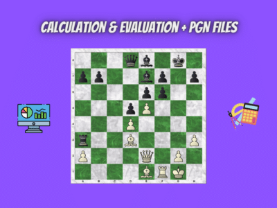 Calculation & Evaluation Technique + PGN Files